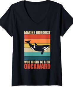 Womens Marine Biologist Might Be Orcaward Orca Ocean Biology Pun V-Neck T-Shirt