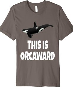 Whale This Is Orcaward Funny Orca Whale Pun Introvert Sea Premium T-Shirt