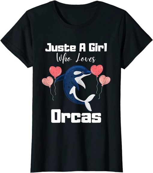 Funny Just A Girl Who Loves Orcas Cute Orca Lover T-Shirt