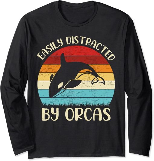 Vintage Orca Animal Lover Easily Distracted By Orcas Long Sleeve T-Shirt