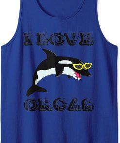 i love orcas ,funny gift Tank Top